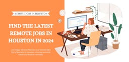 latest Remote Jobs in Houston in 2024